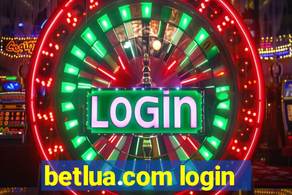 betlua.com login